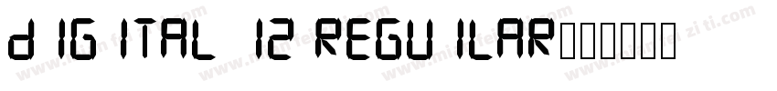 digital 12 Reguilar字体转换